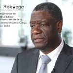 Qui est Denis Mukwege, « l’homme qui répare les femmes » ?